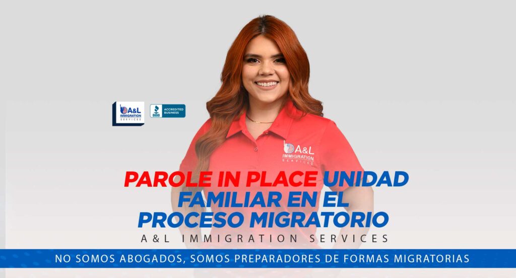 Parole In place Trámites Migratorios